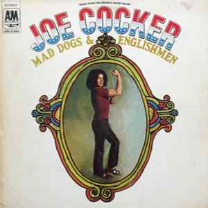 Joe Cocker - Mad Dogs & Englishmen mp3