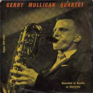 Gerry Mulligan Quartet - Recorded In Boston At Storyville mp3