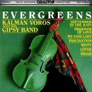 Kálmán Vörös And His Gipsy Orchestra - Evergreens mp3