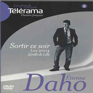 Etienne Daho - Sortir Ce Soir - Live 2004 - Zénith De Lille mp3