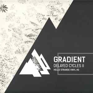 Gradient - Delayed Cycles II mp3