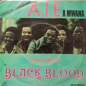 Black Blood - A. I. È A Mwana mp3