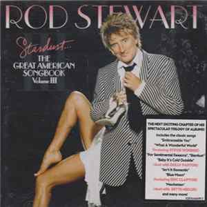 Rod Stewart - Stardust... The Great American Songbook Volume III mp3