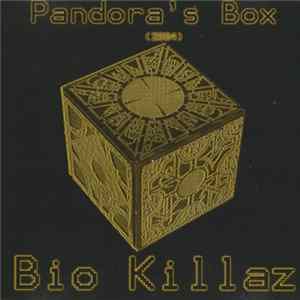 Bio Killaz - Pandora's Box mp3