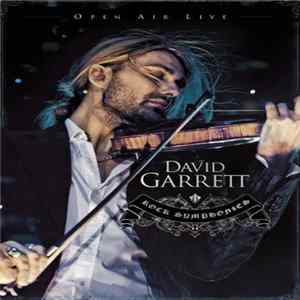 David Garrett - Rock Symphonies - Open Air Live mp3