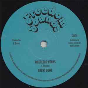 Brent Dowe / Prince Alla - Righteous Works / City Without Pity mp3