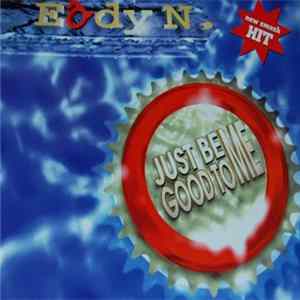 Eddy N. - Just Be Good To Me mp3