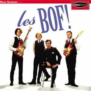 Les BOF! - Nous Sommes ... mp3