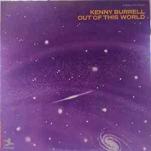 Kenny Burrell - Out Of This World mp3