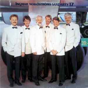 Ingmar Nordströms - Saxparty 17 mp3
