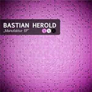 Bastian Herold - Manufaktur EP mp3