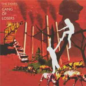 The Dears - Gang Of Losers mp3