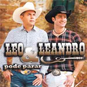 Leo & Leandro - Pode Parar mp3