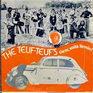The Teuf-Teufs - Tiens, Voilà Firmin ! mp3