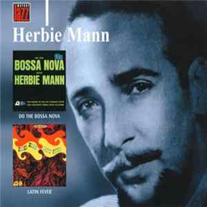 Herbie Mann - Do The Bossa Nova / Latin Fever mp3