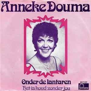 Anneke Douma - Onder De Lantaren mp3