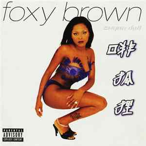 Foxy Brown - Chyna Doll mp3