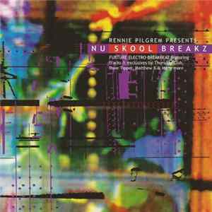 Rennie Pilgrem - Nu Skool Breakz mp3