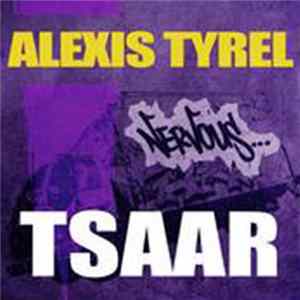 Alexis Tyrel - Tsaar mp3