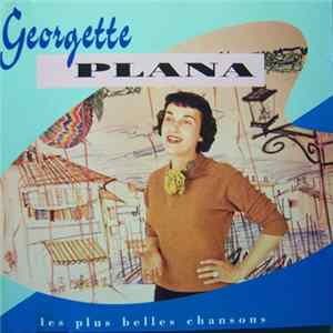 Georgette Plana - Les Plus Belles Chansons mp3