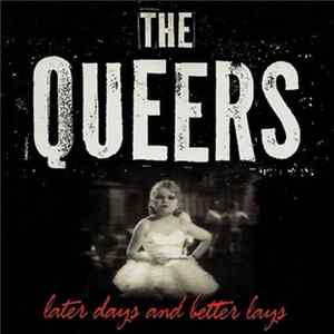 The Queers - Later Days And Better Lays mp3