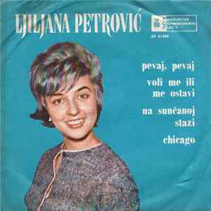 Ljiljana Petrović - Pevaj, Pevaj mp3