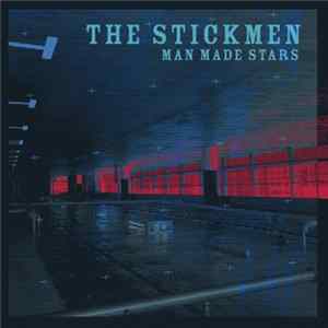 Stickmen - Man Made Stars mp3