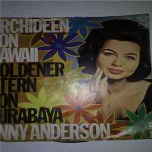 Anny Anderson - Orchideen von Hawaii/Goldener Stern von Surabaya mp3