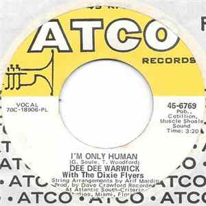 Dee Dee Warwick With The Dixie Flyers - I'm Only Human / If This Was The Last Song mp3