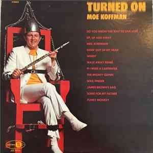 Moe Koffman - Turned On mp3