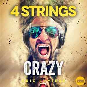 4 Strings Featuring Eric Lumiere - Crazy mp3
