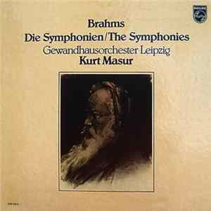 Brahms / Gewandhausorchester Leipzig, Kurt Masur - Die Symphonien = The Symphonies mp3