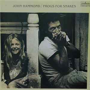 John Hammond - Frogs For Snakes mp3