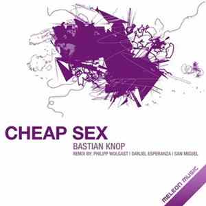 Bastian Knop - Cheap Sex mp3