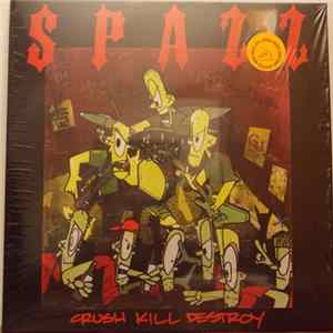 Spazz - Crush Kill Destroy mp3