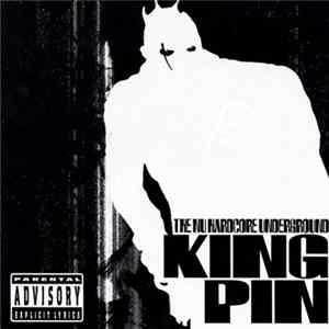 Various - Kingpin: The Nu Hardcore Underground mp3