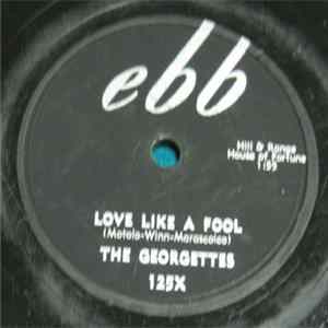 The Georgettes - Love Like A Fool / Oh Tonight mp3