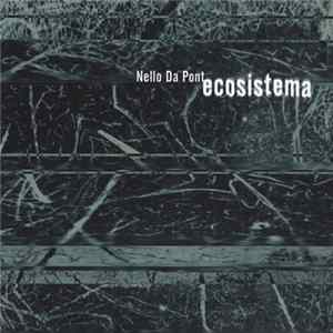 Nello Da Pont - Ecosistema mp3