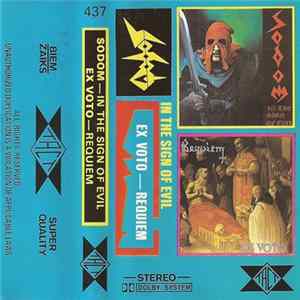 Sodom / Requiem - In The Sign Of Evil/Ex Voto mp3