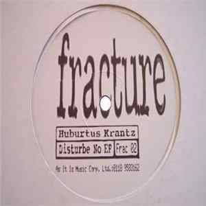 Huburtus Krantz - Disturbe No EP mp3