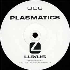 Plasmatics - LUXUS 008 mp3