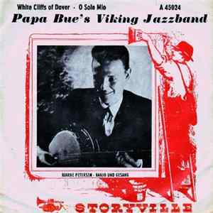 Papa Bue's Viking Jazzband - White Cliffs Of Dover / O Sole Mio mp3