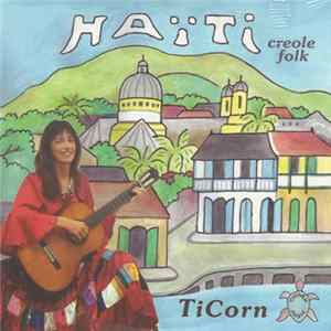 TiCorn - Haïti Creole Folk mp3
