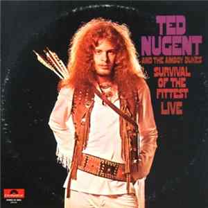 Ted Nugent And The Amboy Dukes - Survival Of The Fittest - Live mp3