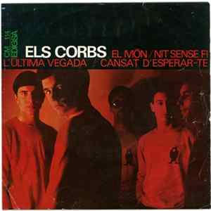 Els Corbs - El Món / Nit Sense Fi / L'última Vegada / Cansat D'esperarte mp3