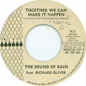 The Sound Of Rain Featuring Richard Oliver - Together We Can Make It Happen mp3