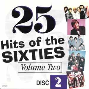 Various - 25 Hits From The Sixties Volume Two : Disc Two mp3