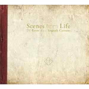 DJ Ryow a.k.a. Smooth Current - Scenes From Life mp3