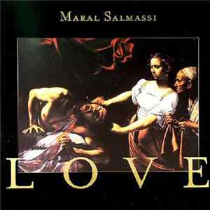 Maral Salmassi - Love mp3