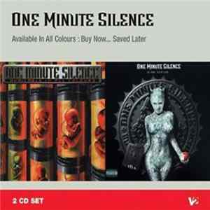 One Minute Silence - Avaiable In All Colours : Buy Now... Save Later mp3